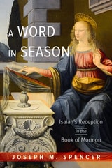 cover of A Word in Season: Isaiah's Reception in the Book of Mormon