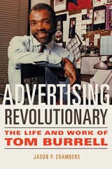cover of Advertising Revolutionary: The Life and Work of Tom Burrell
