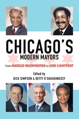 cover of Chicago’s Modern Mayors: From Harold Washington to Lori Lightfoot