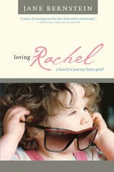 cover of Loving Rachel: A Family's Journey from Grief