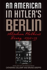 cover of An American in Hitler's Berlin: Abraham Plotkin's Diary, 1932-33