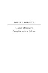 cover of Gallus Dressler's Praecepta musicae poeticae