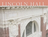 cover of Lincoln Hall at the University of Illinois