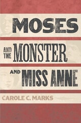 cover of Moses and the Monster and Miss Anne