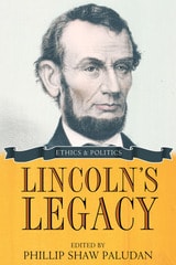 cover of Lincoln's Legacy: Ethics and Politics