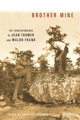 cover of Brother Mine: The Correspondence of Jean Toomer and Waldo Frank