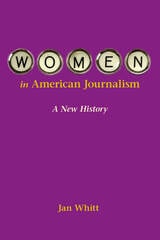 cover of Women in American Journalism: A New History