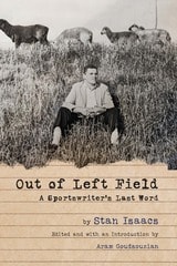 cover of Out of Left Field: A Sportswriter’s Last Word