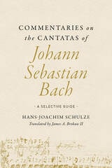 cover of Commentaries on the Cantatas of Johann Sebastian Bach: A Selective Guide