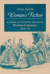 cover of Woman's Fiction: A Guide to Novels by and about Women in America, 1820-70