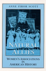 cover of Natural Allies: Women's Associations in American History