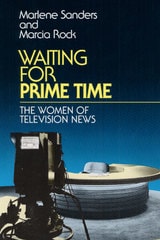 cover of Waiting for Prime Time: THE WOMEN OF TELEVISION NEWS