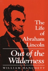 cover of Out of the Wilderness: THE LIFE OF ABRAHAM LINCOLN
