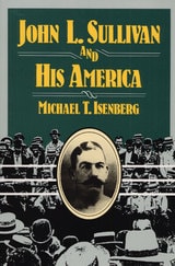 cover of John L. Sullivan and His America