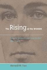 cover of The Rising of Women: Feminist Solidarity and Class Conflict, 1880-1917