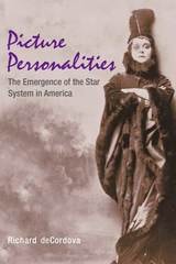 cover of Picture Personalities: The Emergence of the Star System in America