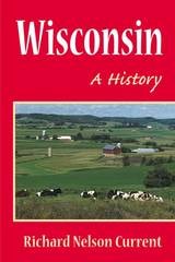 cover of Wisconsin: A HISTORY