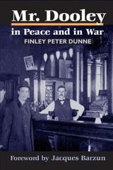 cover of Mr. Dooley in Peace and in War