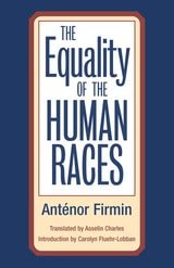 cover of The Equality of Human Races: Positivist Anthropology
