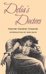 cover of Delia's Doctors; or, A Glance behind the Scenes
