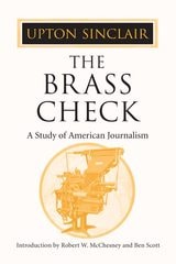 cover of The Brass Check: A STUDY OF AMERICAN JOURNALISM