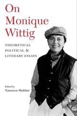 cover of On Monique Wittig: Theoretical, Political, and Literary Essays