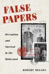 cover of False Papers: DECEPTION AND SURVIVAL IN THE HOLOCAUST