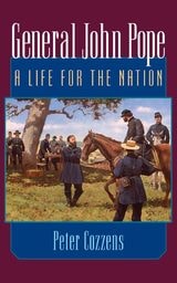 cover of General John Pope: A LIFE FOR THE NATION