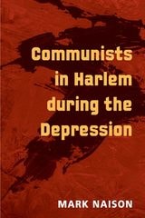 cover of Communists in Harlem during the Depression