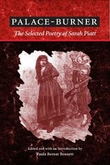 cover of Palace-Burner: The Selected Poetry of Sarah Piatt