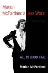 cover of Marian McPartland's Jazz World: All in Good Time