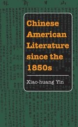 cover of Chinese American Literature since the 1850s