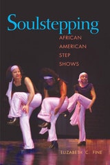 cover of Soulstepping: African American Step Shows