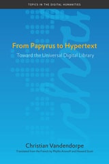 cover of From Papyrus to Hypertext: Toward the Universal Digital Library