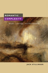 cover of Romantic Complexity: Keats, Coleridge, and Wordsworth