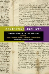 cover of Contesting Archives: Finding Women in the Sources