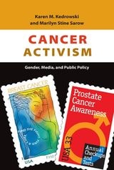 cover of Cancer Activism: Gender, Media, and Public Policy
