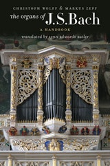cover of The Organs of J.S. Bach: A Handbook