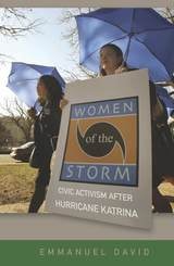 cover of Women of the Storm: Civic Activism after Hurricane Katrina