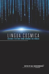 cover of Lingua Cosmica: Science Fiction from around the World