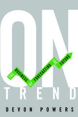 cover of On Trend: The Business of Forecasting the Future