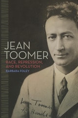 cover of Jean Toomer: Race, Repression, and Revolution
