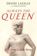 cover of Always the Queen: The Denise LaSalle Story