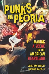 cover of Punks in Peoria: Making a Scene in the American Heartland