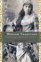 cover of The Miriam Tradition: Teaching Embodied Torah