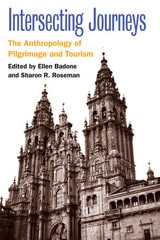cover of Intersecting Journeys: The Anthropology of Pilgrimage and Tourism