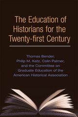 cover of The Education of Historians for Twenty-first Century 