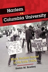 cover of Harlem vs. Columbia University: Black Student Power in the Late 1960s