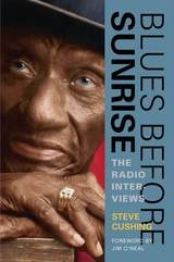 cover of Blues Before Sunrise: The Radio Interviews