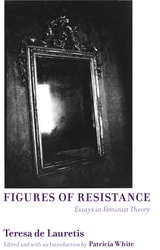 cover of Figures of Resistance: Essays in Feminist Theory
